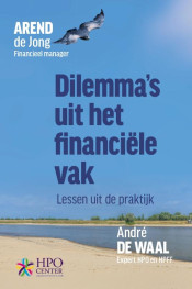 Arend de Jong, Dilemma’s uit het financiële vak