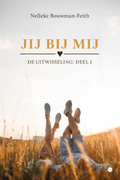 Nelleke  Bouwman-Feith, Jij bij mij