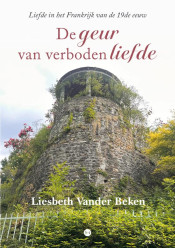Liesbeth  Vander Beken, De geur van verboden liefde