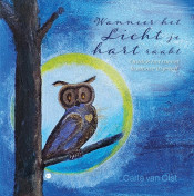 Carla  van Olst, Wanneer het Licht je hart raakt