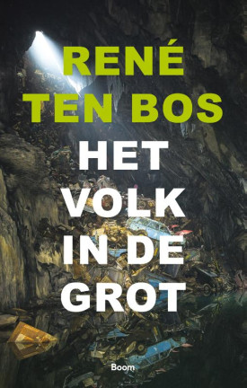 René  Ten Bos, Het volk in de grot